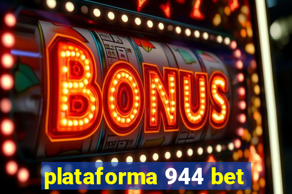 plataforma 944 bet